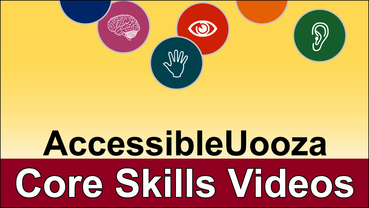 Illustration: AccessibleUooza Core Skills Videos