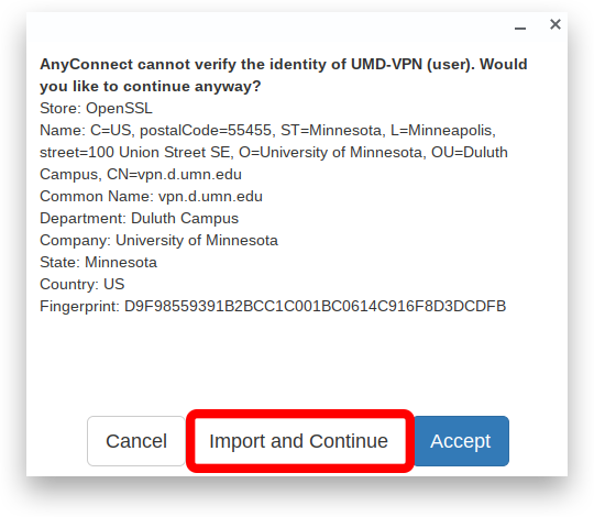 Screenshot: Dialog box. 'Cisco AnyConnect cannot verify the identity of UMD-VPN (user)' Would you like to continue anyway?'