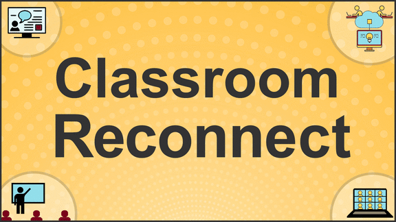 Illustration: Classroom Reconnect