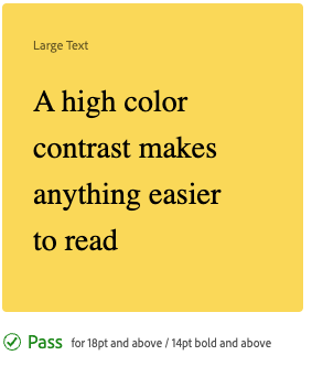 "A high color contrast makes anything easier to read"