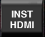 Illustration: INST HDMI Button