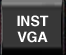 Illustration: INST VGA Button